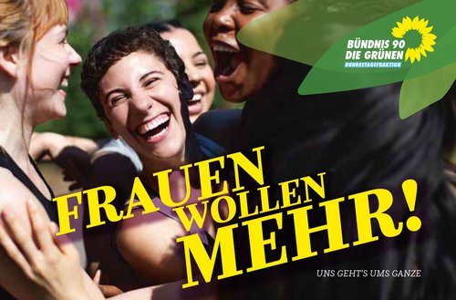Frauen wollen mehr!