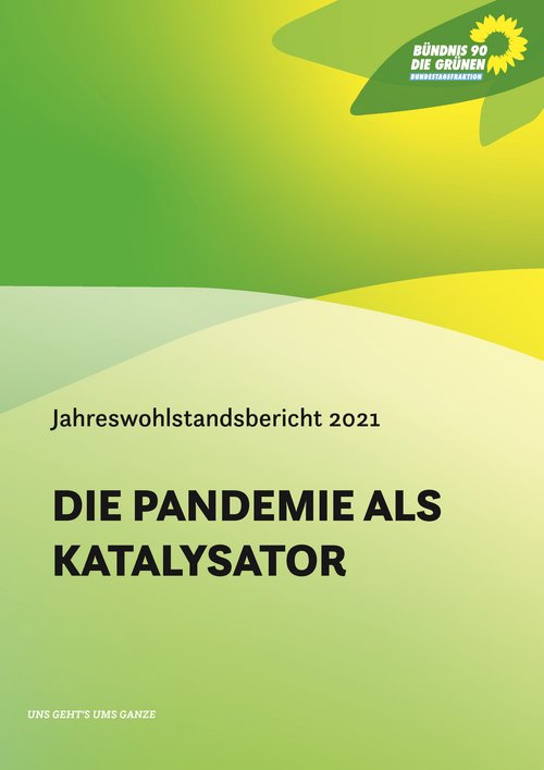 Jahreswohlstandsbericht 2021 - Die Pandemie als Katalysator