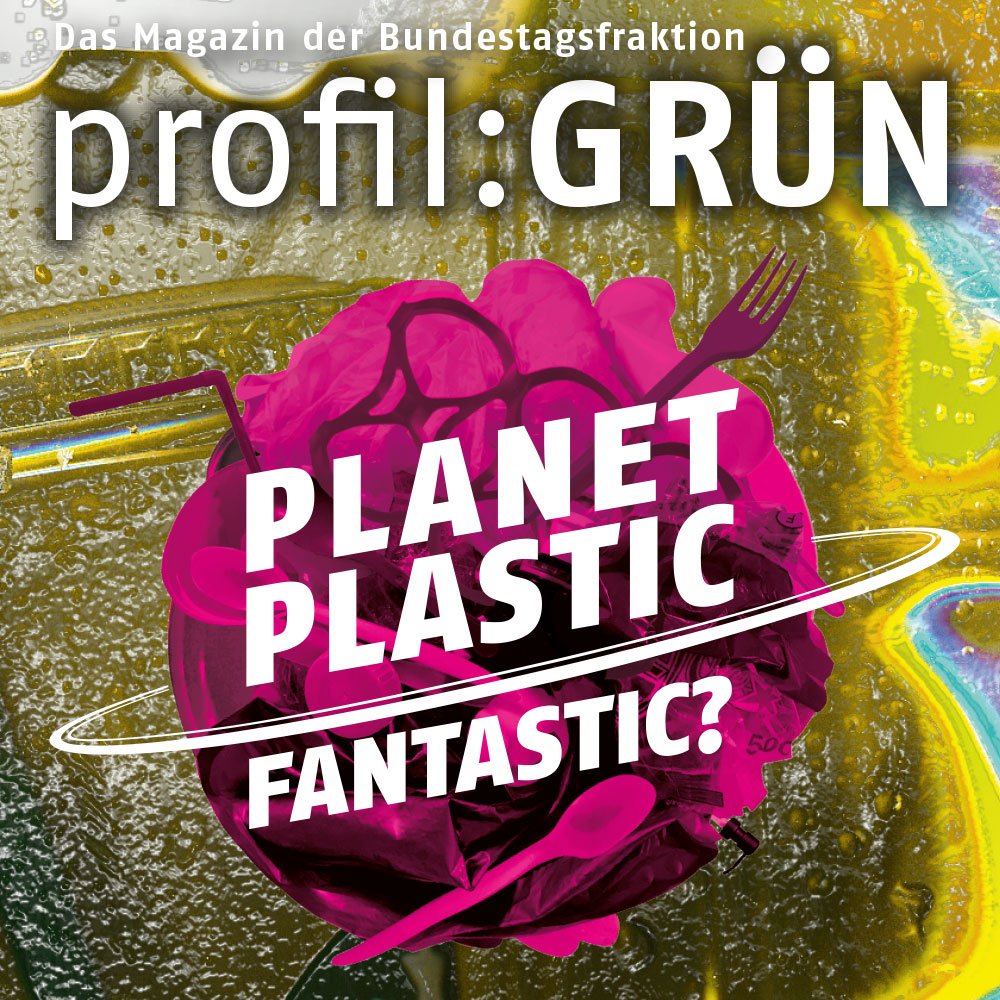 Coverbild des Fraktionsmagazins profil Grün, Ausgabe Planet Plastic
